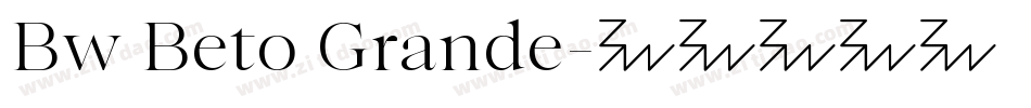 Bw Beto Grande字体转换